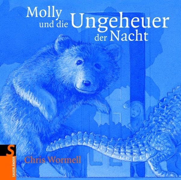 Molly und die Ungeheuer der Nacht (Sauerländer Bilderbuch) Children's books