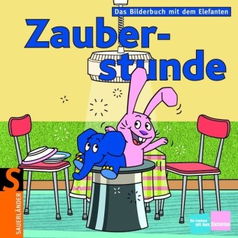 Zauberstunde: Das Bilderbuch mit dem Elefanten Children's books