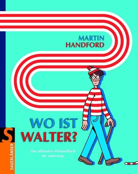Wo ist Walter?: Das ultimative Wimmelbuch (Walter bei Sauerländer) Children's books