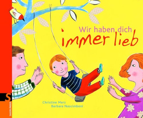 Wir haben dich immer lieb Parents & Children