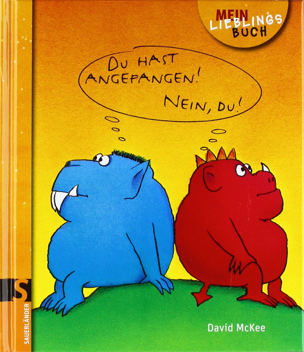 Du hast angefangen! Nein du! (Sauerländer Bilderbuch) Children's books