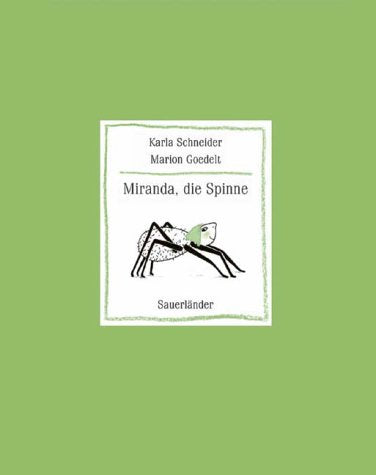 Miranda, die Spinne Novels & Short Stories