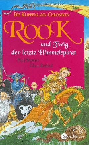 Die Klippenland-Chroniken / ROOK und Twig, der letzte Himmelspirat: Teil 5 der Klippenland-Chroniken Fantasy & Sci-Fi