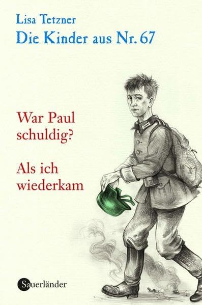 Die Kinder aus Nr. 67: Band 4: War Paul schuldig / Als sie wiederkam Fiction