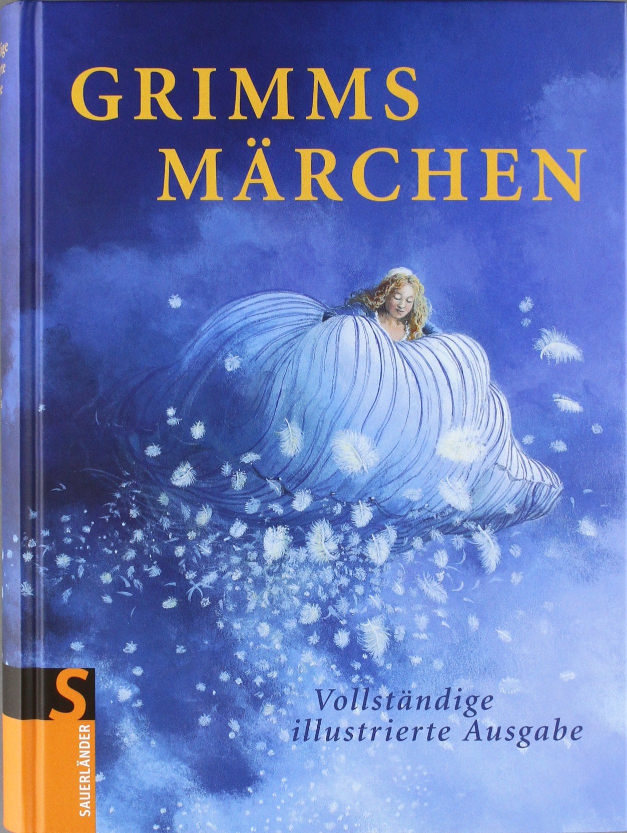 Grimms Märchen: Vollständige illustrierte Ausgabe (Sauerländer Kinderbuch) Novels & Short Stories