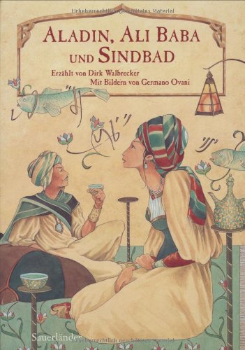 Aladin, Ali Baba und Sindbad: Die schönsten Märchen aus 1001 Nacht Novels & Short Stories