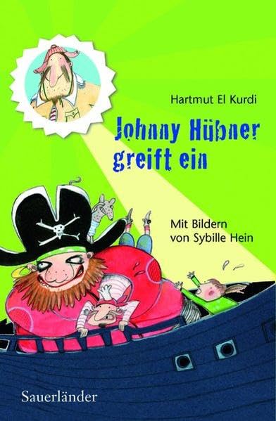 Johnny Hübner greift ein (Sauerländer Kinderbuch) Novels & Short Stories