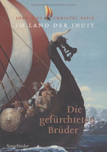 Die gefürchteten Brüder: Im Land der Inuit Band 2 Novels & Short Stories