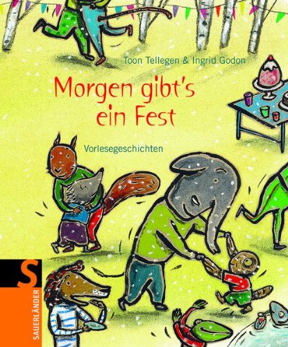 Morgen gibt's ein Fest: Geschichten vom Eichhorn und seinen Freunden: Vorlesegeschichten Children's books