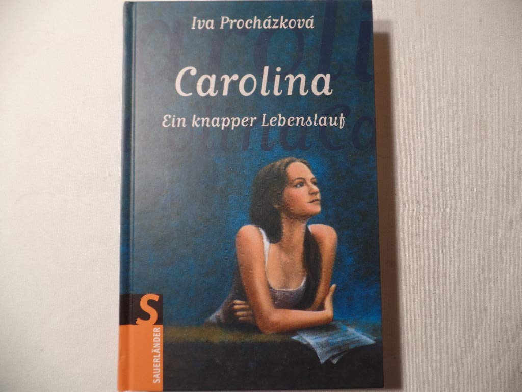 Carolina: Ein knapper Lebenslauf (Sauerländer Jugendbuch) Fantasy & Sci-Fi