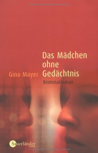 Das Mädchen ohne Gedächtnis: Kriminalroman Fantasy & Sci-Fi