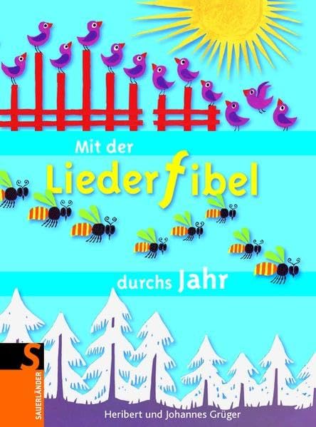 Mit der Liederfibel durchs Jahr (Sauerländer Kindersachbuch) Sheet Music