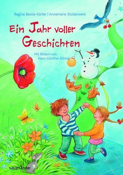 Ein Jahr voller Geschichten (Sauerländer Kinderbuch) Novels & Short Stories