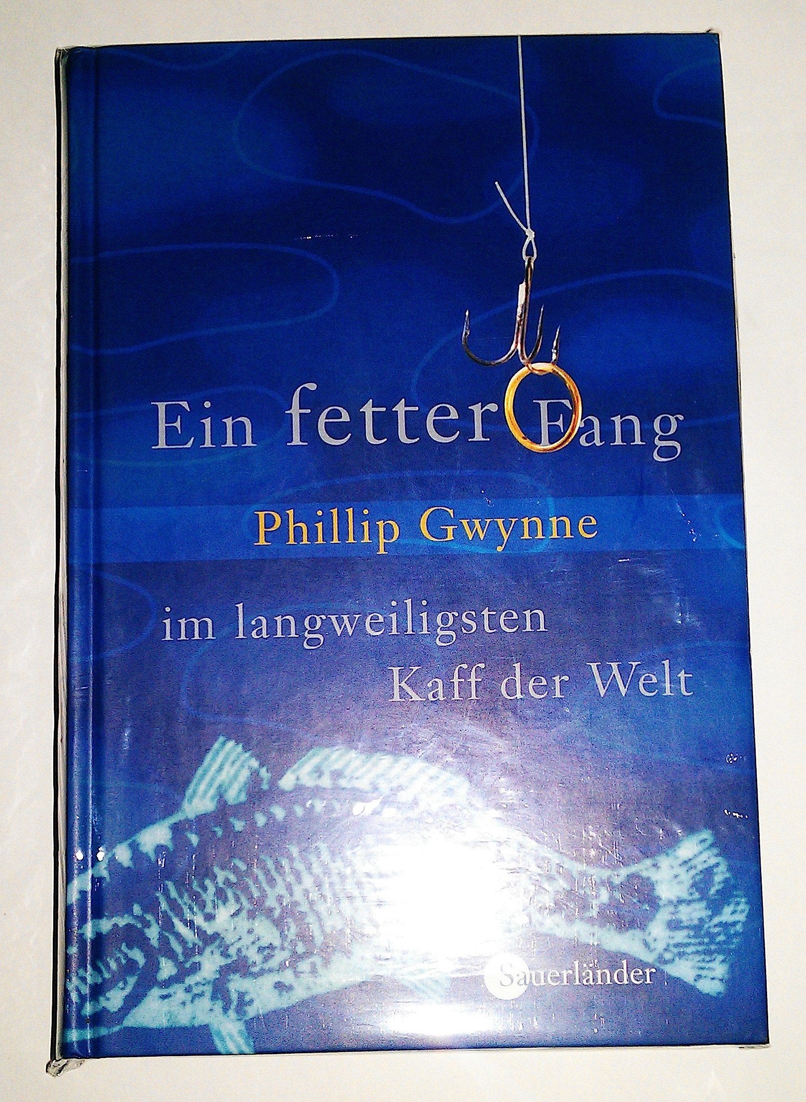 Ein fetter Fang im langweiligsten Kaff der Welt (Sauerländer Jugendbuch) Fantasy & Sci-Fi