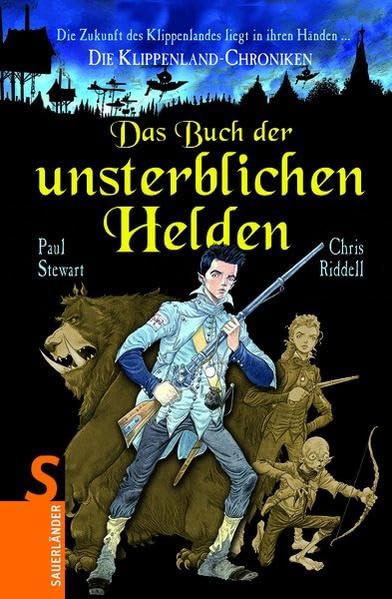 Klippenland-Band 10:: Das Buch der unsterblichen Helden (Klippenland-Chroniken bei Sauerländer) Novels & Short Stories