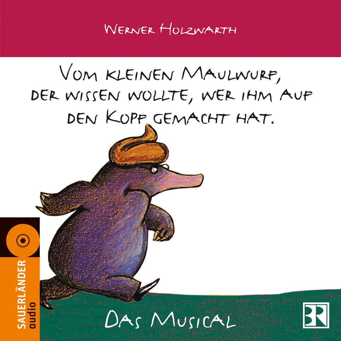 Vom kleinen Maulwurf, der wissen wollte wer ihm auf den Kopf gemacht hat Novels & Short Stories