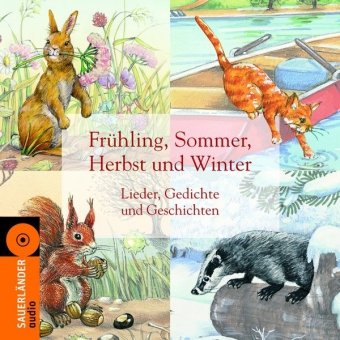 Frühling, Sommer, Herbst und Winter: Lieder, Gedichte und Geschichten Children's books