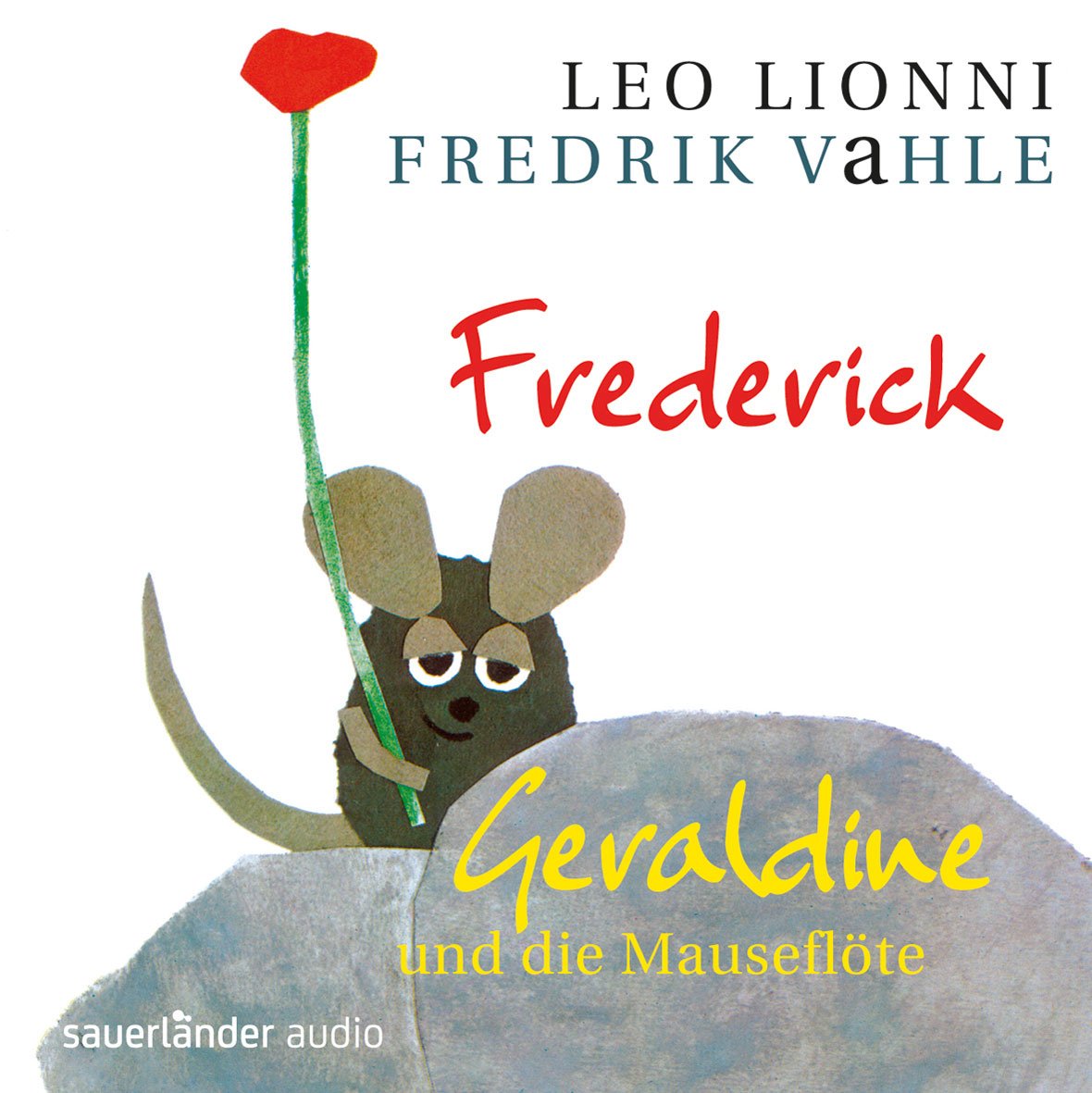 Frederick/Geraldine und die Mauseflöte: Zwei musikalische Hörspiele Children's books