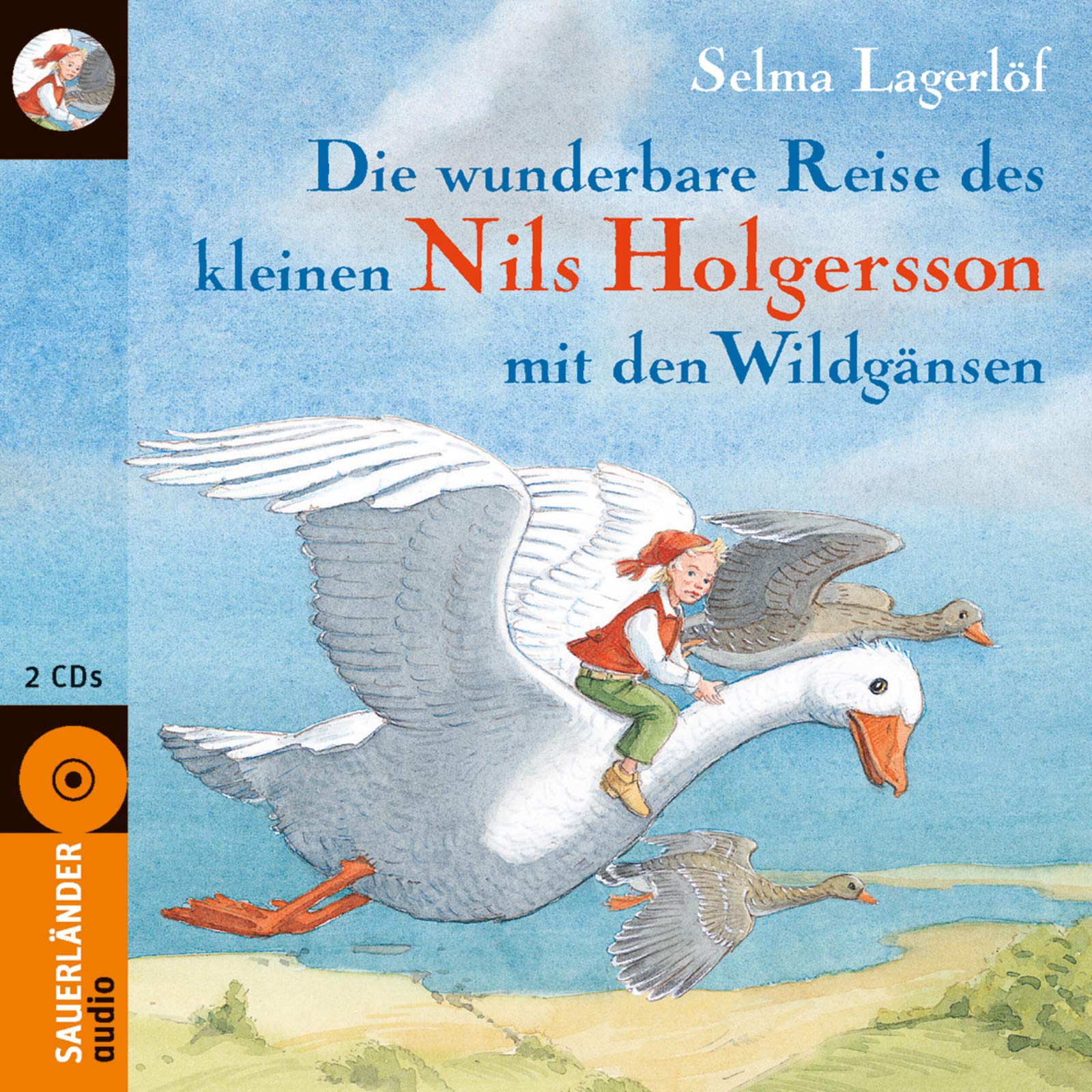 Die wunderbare Reise des kleinen Nils Holgersson mit den Wildgänsen Novels & Short Stories