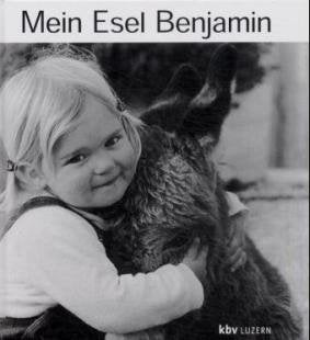 Mein Esel Benjamin Non-fiction
