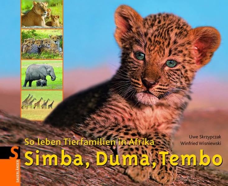 Simba, Dumba,Tembo (Sauerländer Kindersachbuch) Non-fiction