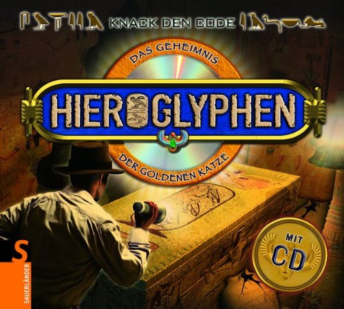 Knack den Code! Hieroglyphen - Das Geheimnis der goldenen Katze/plus CD Non-fiction