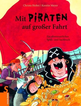 Mit Piraten auf großer Fahrt: Ein abenteuerliches Spiel- und Spaßbuch Children's books