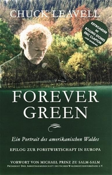 Forever Green: Ein Portrait des amerikanischen Waldes. Epilog zur Forstwirtschaft in Europa Natural Sciences
