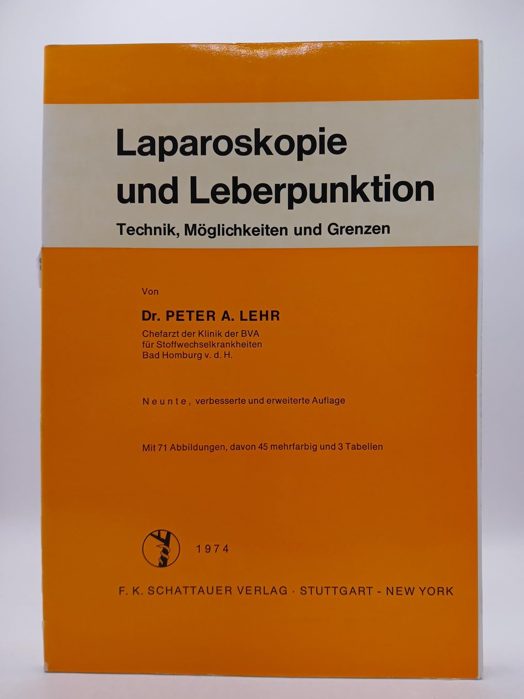 Laparoskopie und Leberpunktion : Technik, Möglichkeiten u. Grenzen. Books