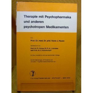 Therapie mit Psychopharmaka und anderen psychotropen Medikamenten Medicine