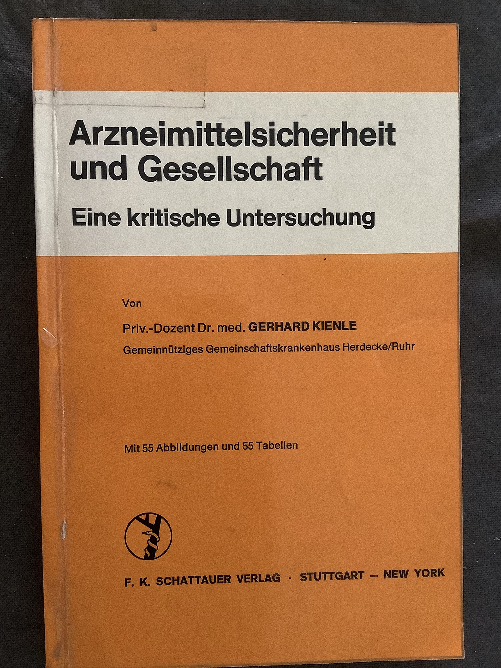 Arzneimittelsicherheit und Gesellschaft: Eine kritische Untersuchung Professional & Reference Books
