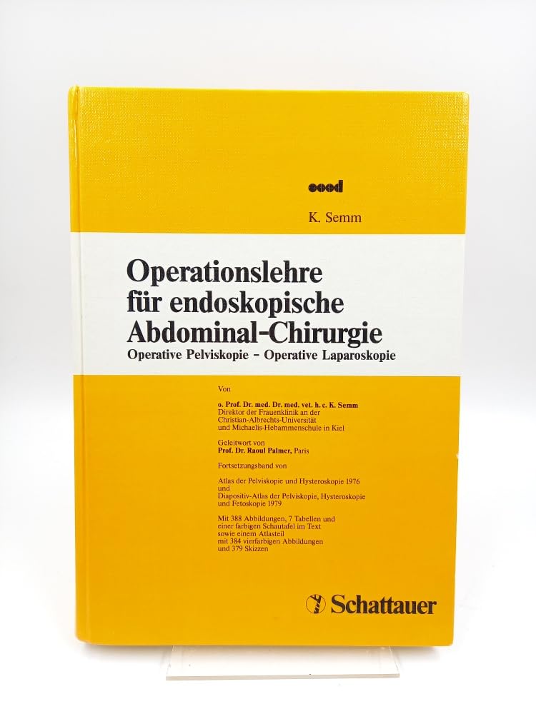 Operationslehre für endoskopische Abdominal-Chirurgie: Operative Pelviskopie - Operative Laparoskopie Medicine