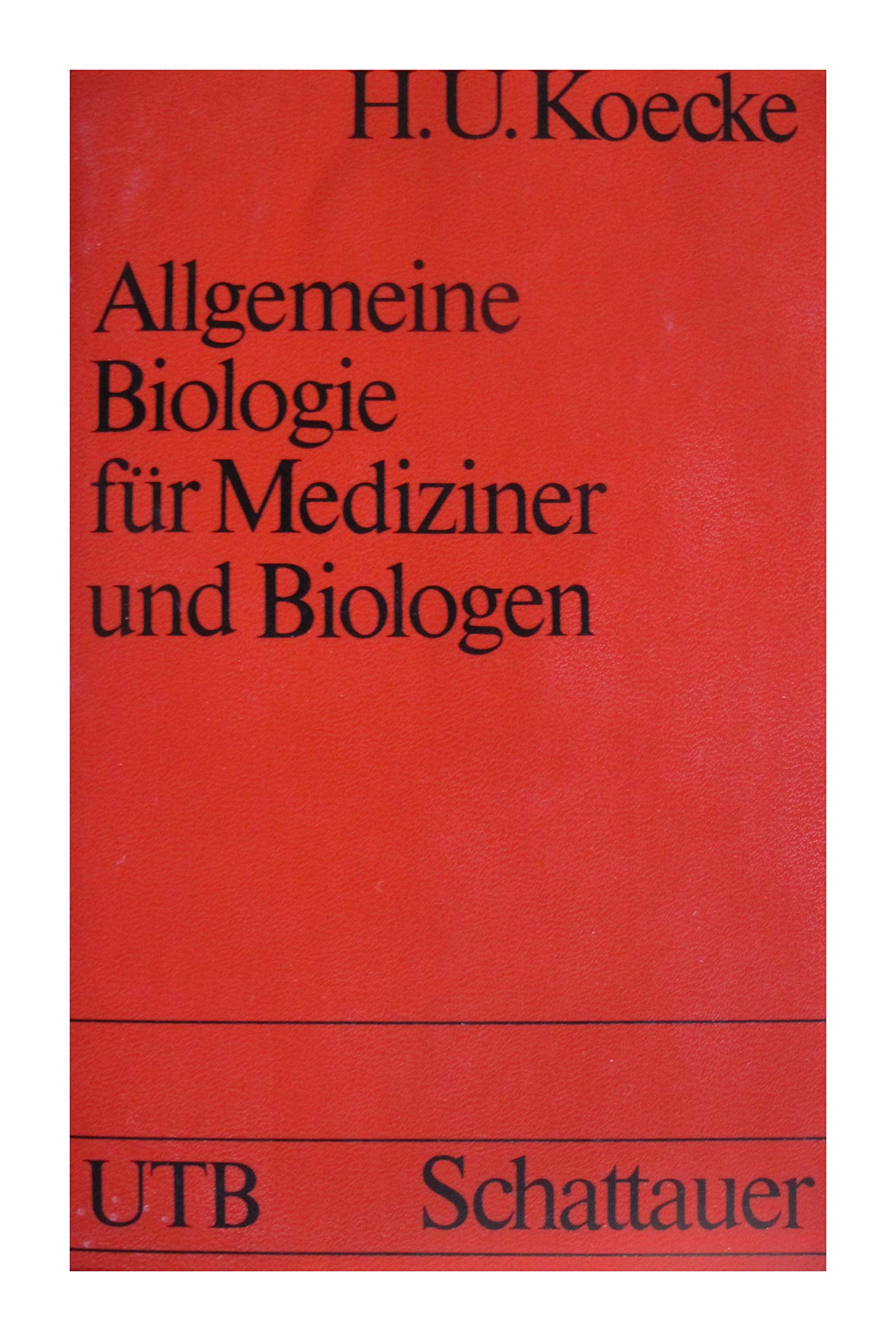 Allgemeine Biologie mit Lernzielorientierung für Mediziner und Biologen. Natural Sciences