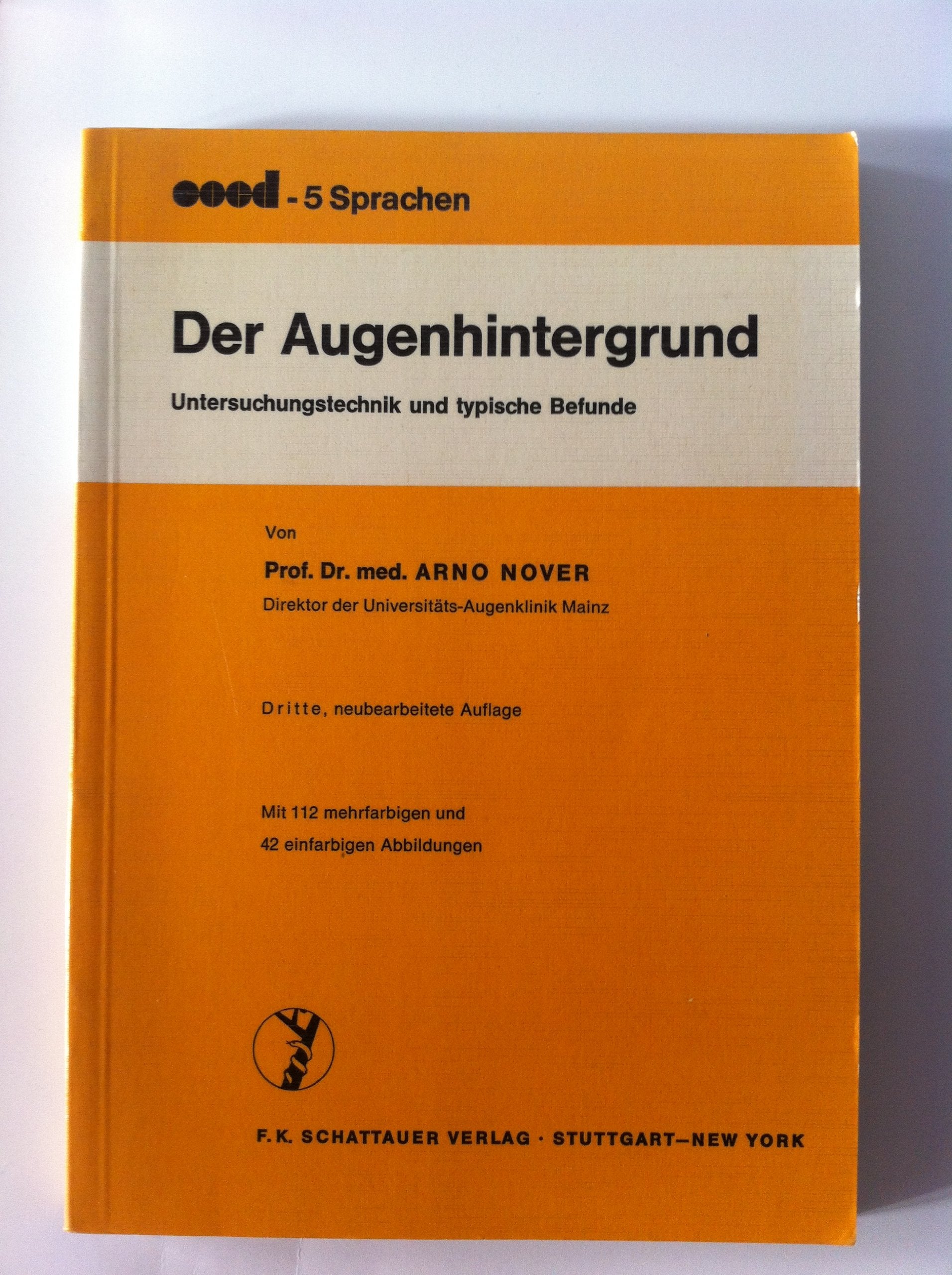 Der Augenhintergrund : Untersuchungstechnik u. typische Befunde. Books