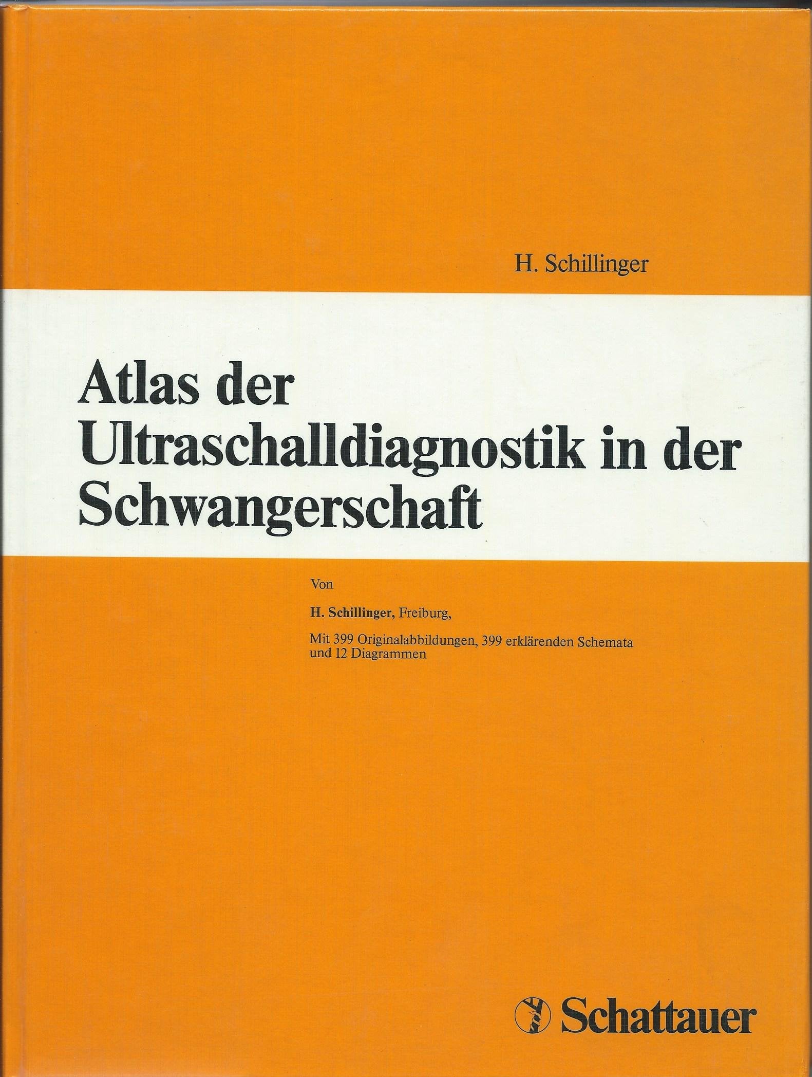 Atlas der Ultraschalldiagnostik in der Schwangerschaft Professional & Reference Books