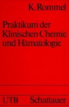Praktikum der klinischen Chemie und Hämatologie (UTB S (Small-Format): Uni-Taschenbücher) Books