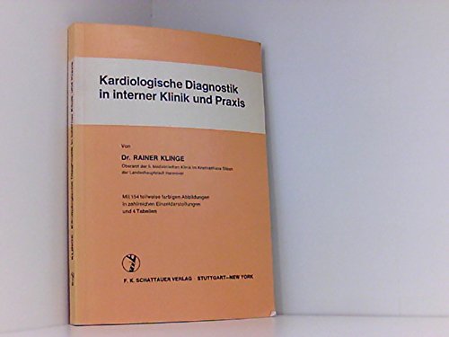 Kardiologische Diagnostik in interner Klinik und Praxis Medicine