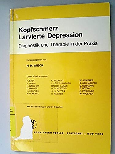 Kopfschmerz · Larvierte Depression. Diagnostik und Therapie in der Praxis Health, Nutrition & Fitness