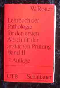 Lehrbuch der Pathologie : allg. Pathologie für d. ersten Abschnitt d. ärztl. Prüfung. Band II. Books
