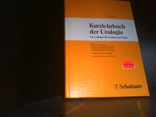 Kurzlehrbuch der Urologie: Ein Leitfaden für Studium und Praxis Medicine