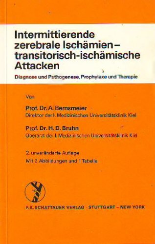 Intermittierende zerebrale Ischämien-transitorisch-ischämische Attacken Books