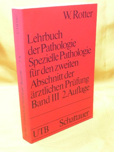 Lehrbuch der Pathologie: Spezielle Pathologie für den zweiten Abschnitt der ärztlichen Prüfung Medicine