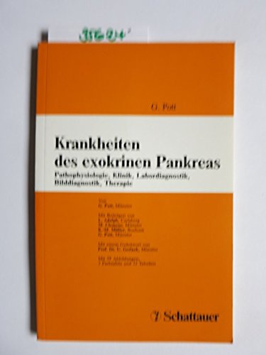 Krankheiten des exokrinen Pankreas: Pathophysiologie, Klinik, Labordiagnostik, Bilddiagnostik, Therapie Medicine