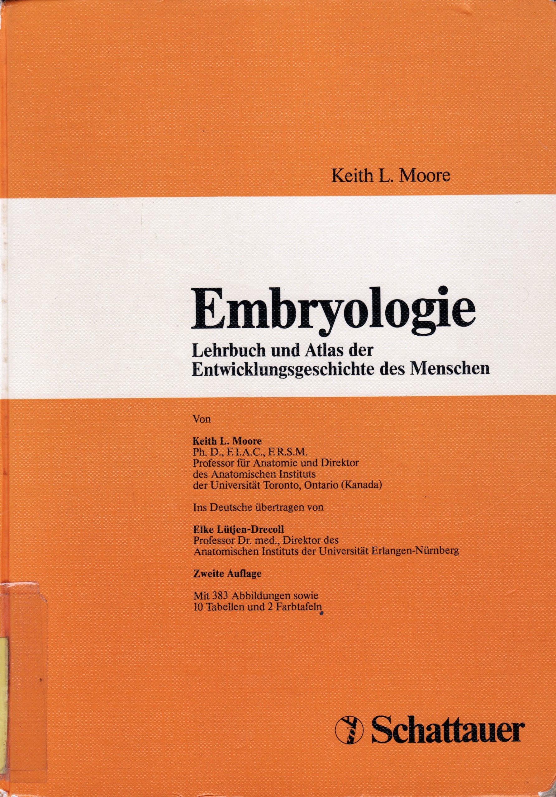 Embryologie: Lehrbuch und Atlas der Entwicklungsgeschichte des Menschen Medicine