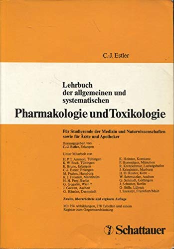Lehrbuch der allgemeinen und systematischen Pharmakologie und Toxikologie: Für Studierende der Medizin und Naturwissenschaften sowie für Ärzte und Apotheker Medicine