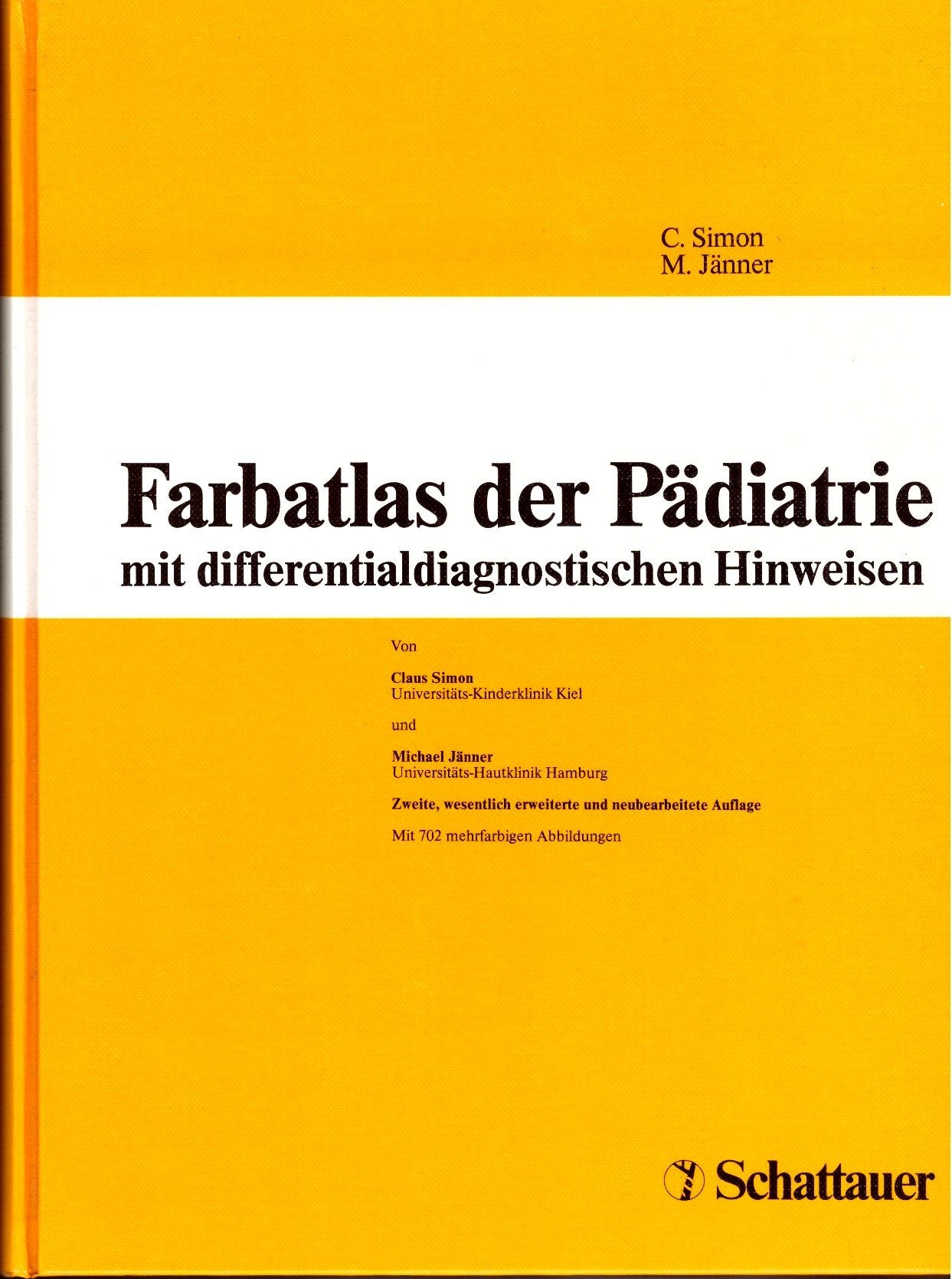 Farbatlas der Pädiatrie: Mit differentialdiagnostischen Hinweisen Medicine