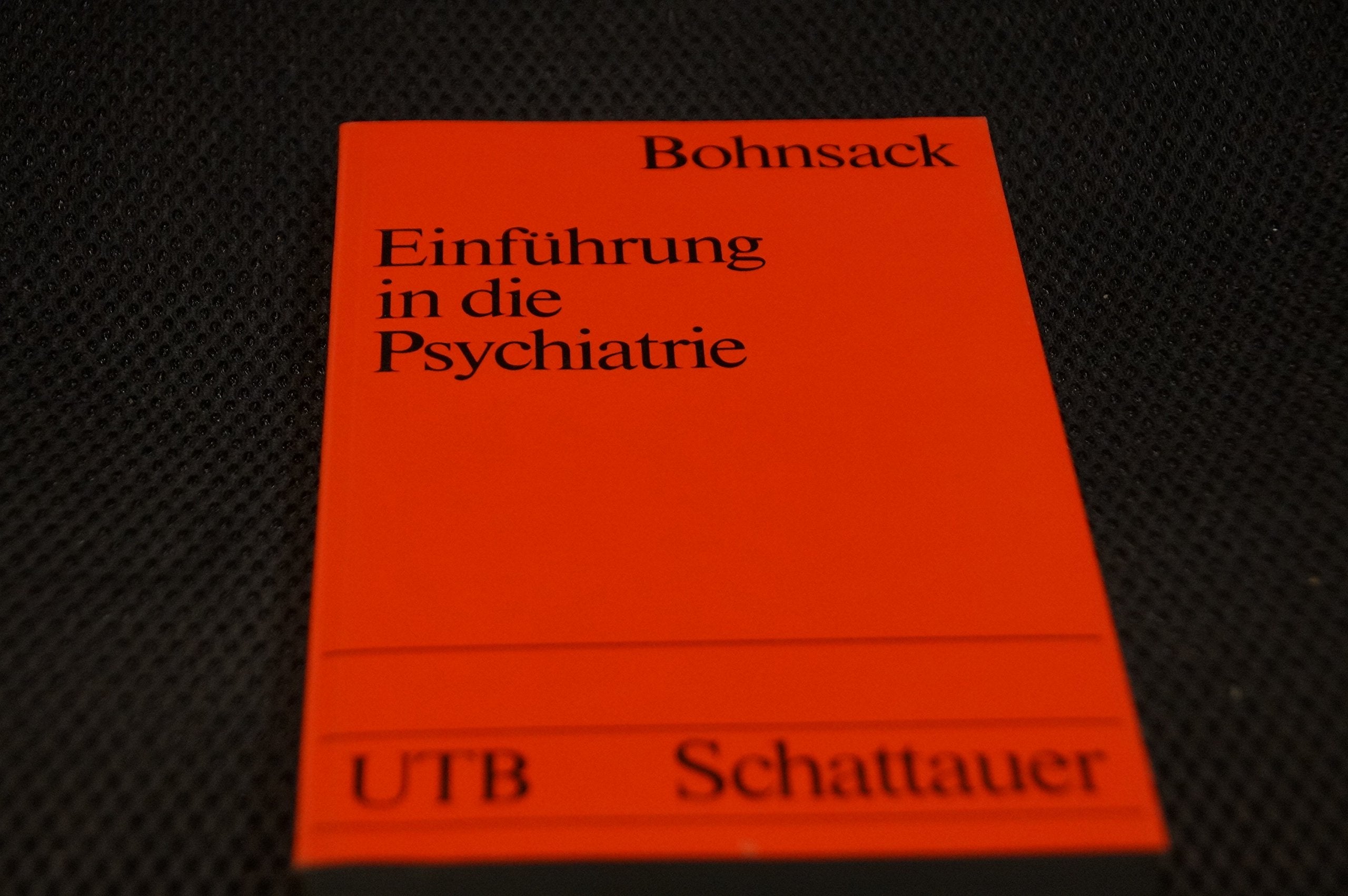 Einführung in die Psychiatrie Ein kurzgefasstes Lehrbuch für Studierende der Medizin, der Psychologie und anderer psychosozialer Fächer sowie für die Krankenpflege. UTB; 1614 Books