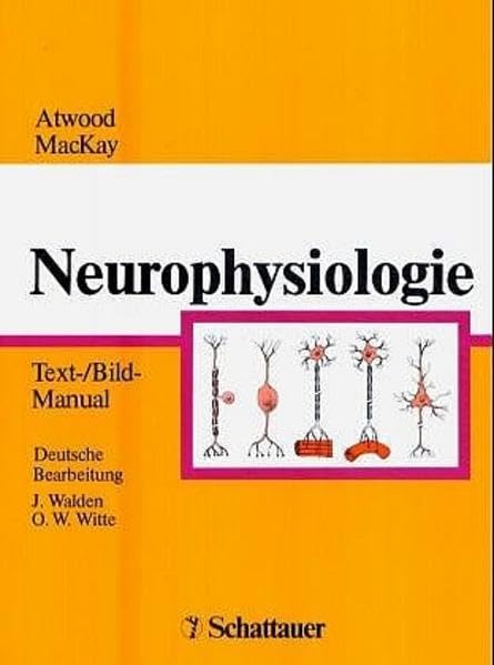 Neurophysiologie: Text- /Bild-Manual Medicine