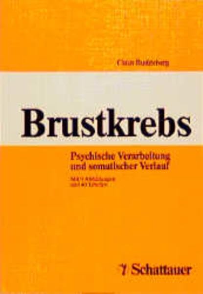 Brustkrebs: Psychische Verarbeitung und somatischer Verlauf Medicine