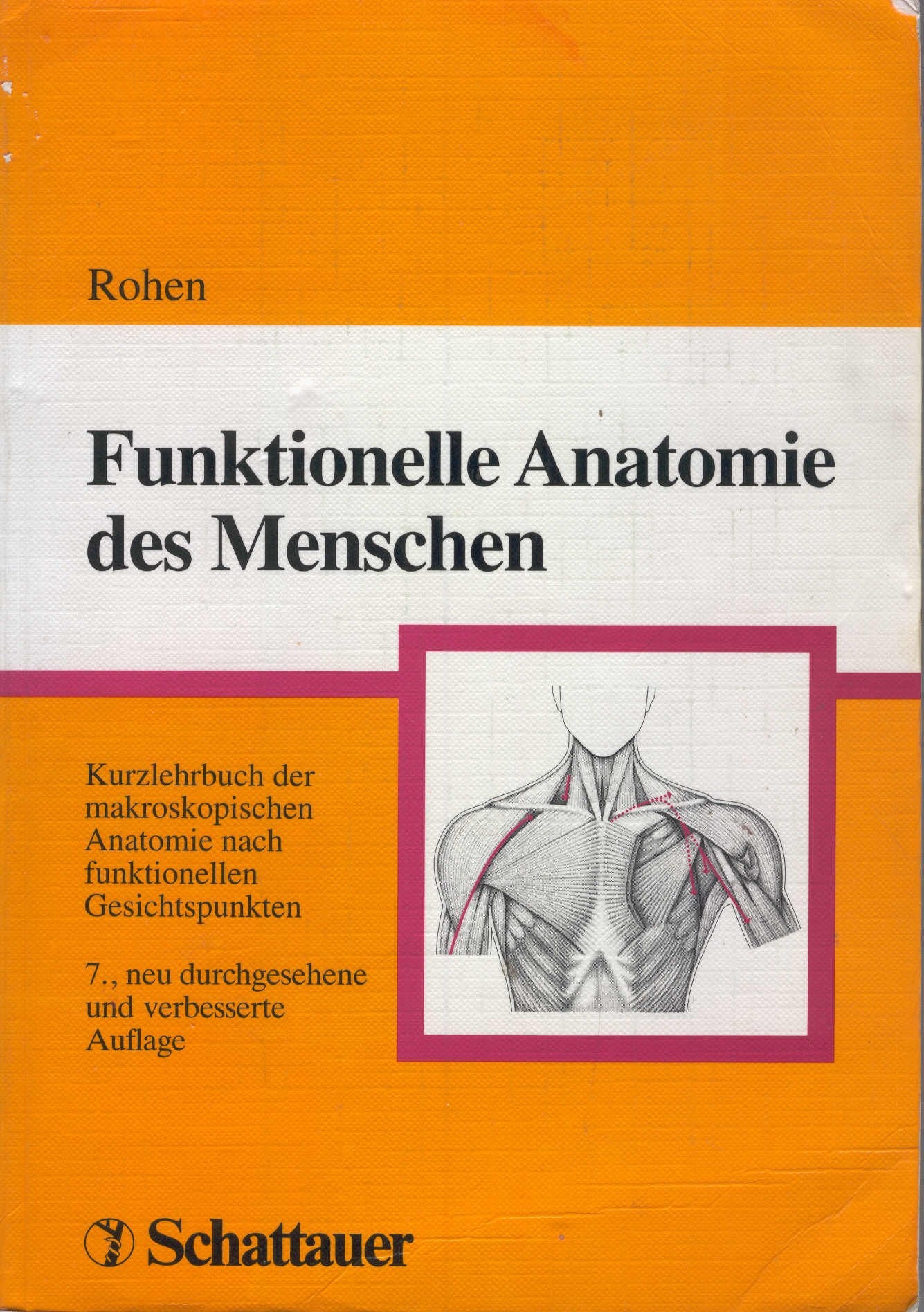 Funktionelle Anatomie des Menschen: Ein kurzgefasstes Lehrbuch der makroskopischen Anatomie nach funktionellen Gesichtspunkten Medicine
